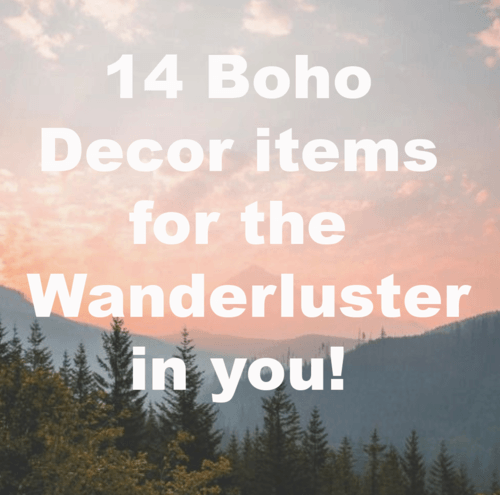14 Boho Decor Items for the Wanderluster in you!